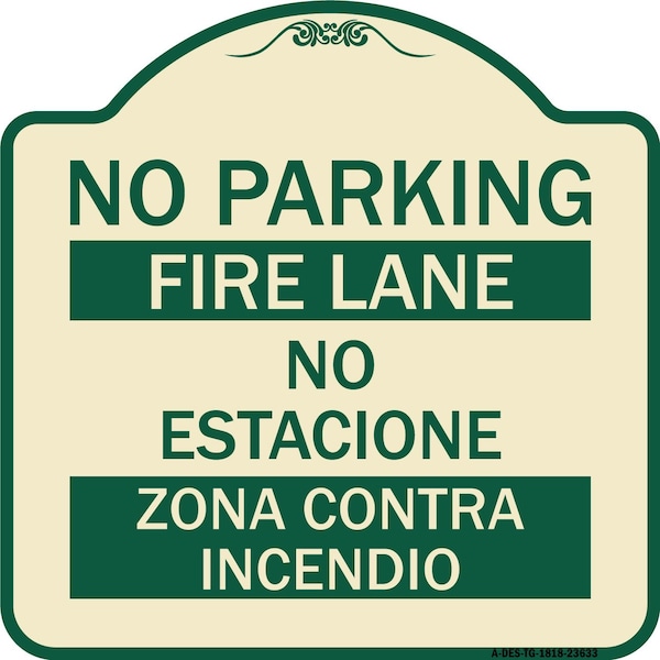 Signmission No Parking Fire Lane No Estacione Zona Contra Incendio Heavy-Gauge Alum, 18" x 18", TG-1818-23633 A-DES-TG-1818-23633 - main